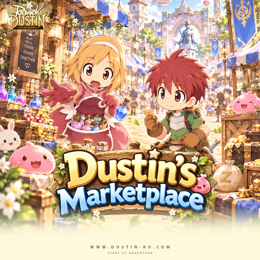 Dustin's Marketplace! อัพเดทตลาดดัสตินครั้งที่ 1